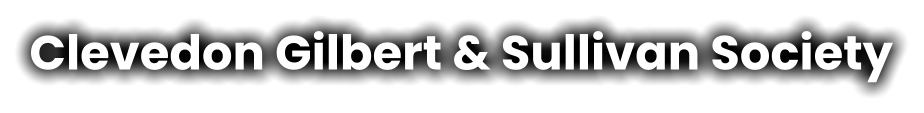 Clevedon Gilbert & Sullivan Society