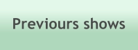 Previours shows
